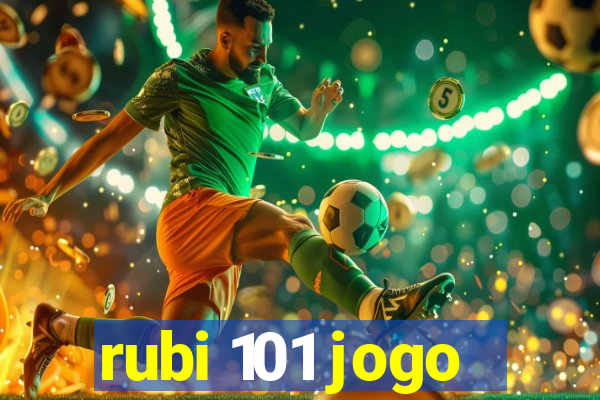 rubi 101 jogo