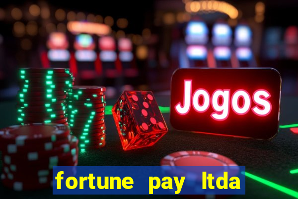 fortune pay ltda plataforma de jogos