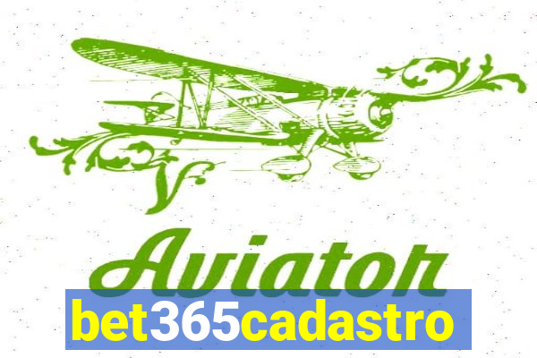 bet365cadastro