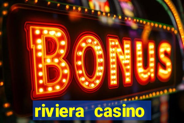 riviera casino hotel las vegas