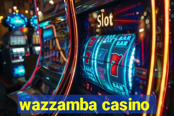 wazzamba casino