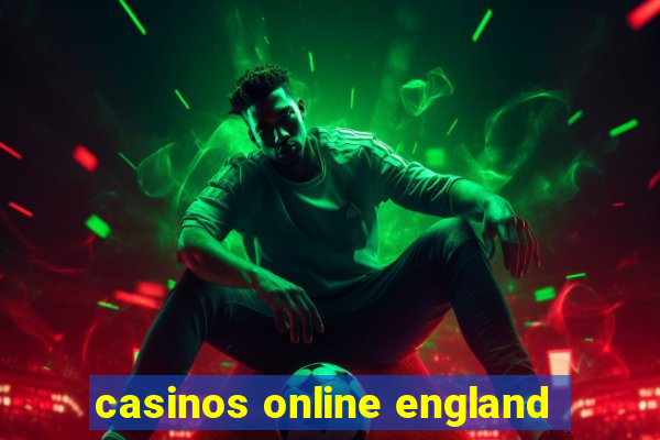 casinos online england