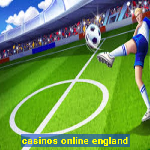 casinos online england