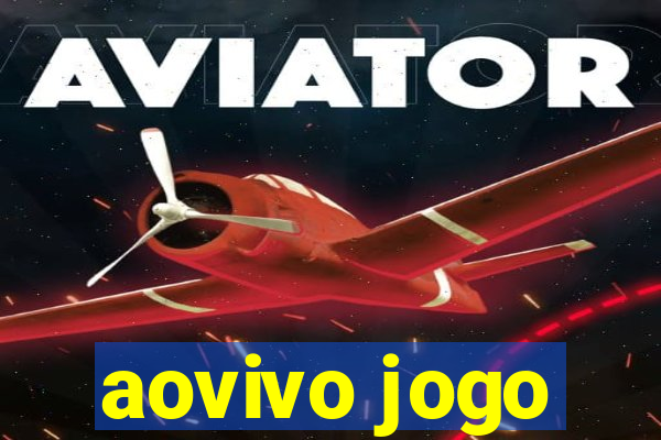 aovivo jogo