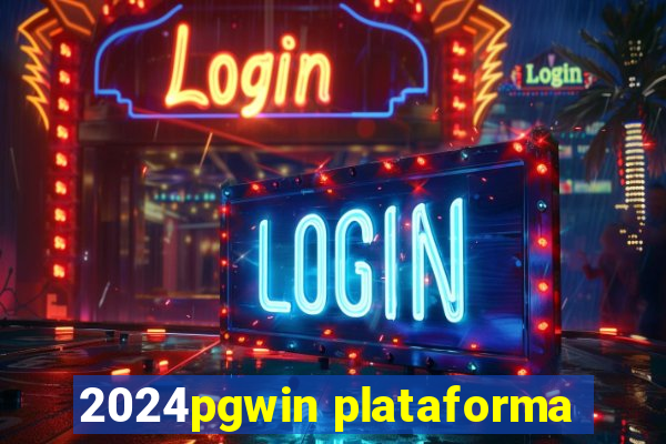 2024pgwin plataforma