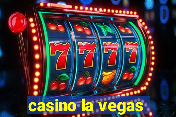 casino la vegas