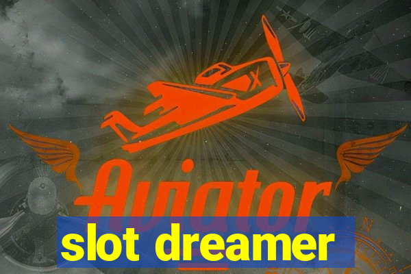 slot dreamer