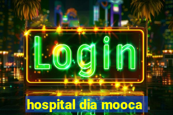 hospital dia mooca