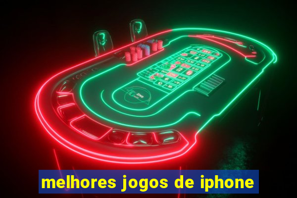 melhores jogos de iphone