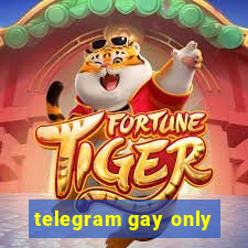 telegram gay only