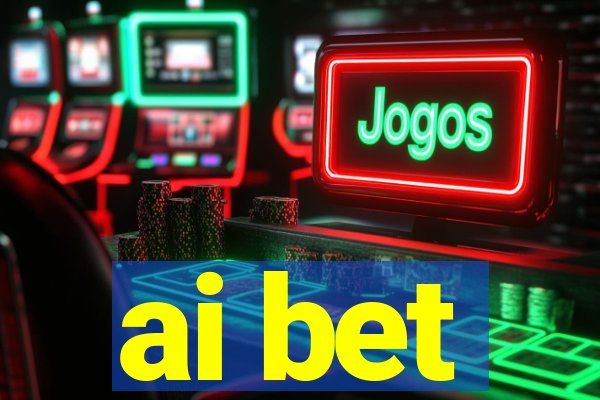 ai bet