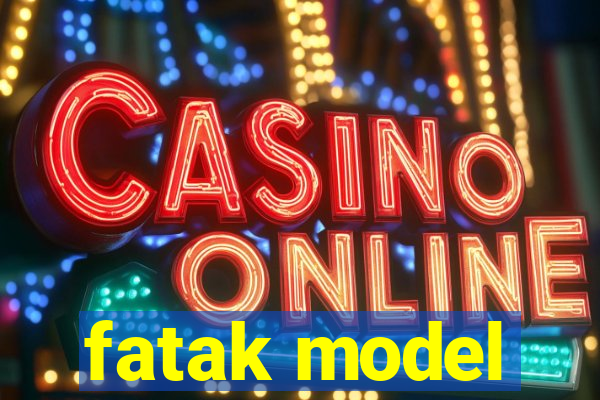 fatak model