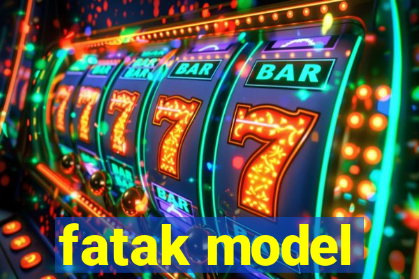 fatak model