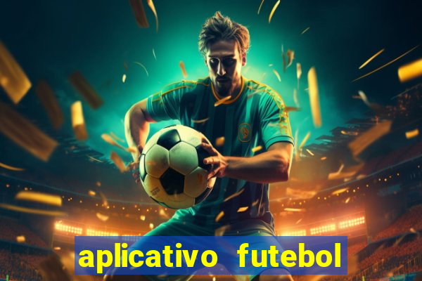 aplicativo futebol da hora 3.7