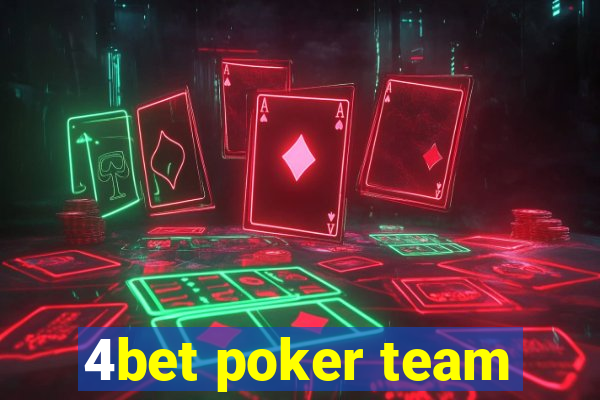 4bet poker team