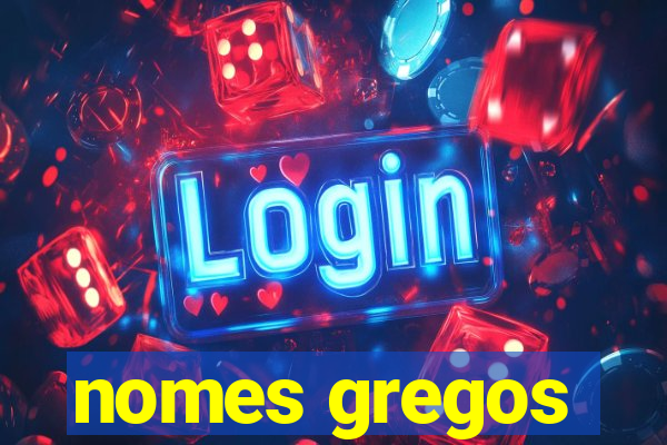 nomes gregos