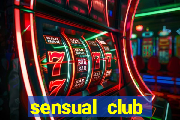 sensual club esporte interativo