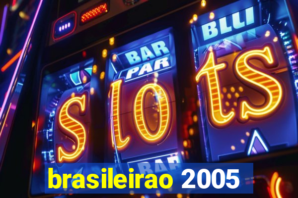 brasileirao 2005