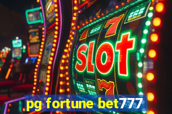 pg fortune bet777