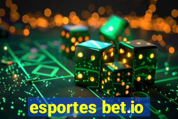 esportes bet.io