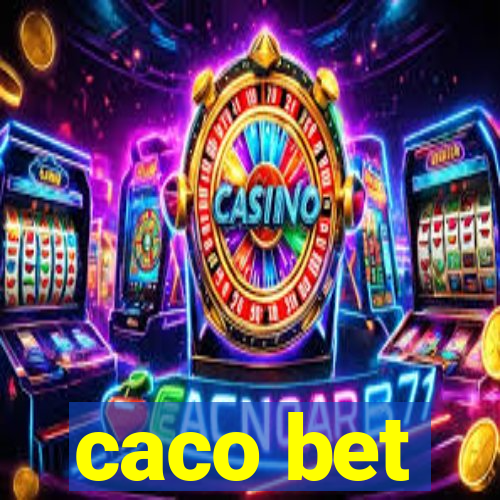 caco bet