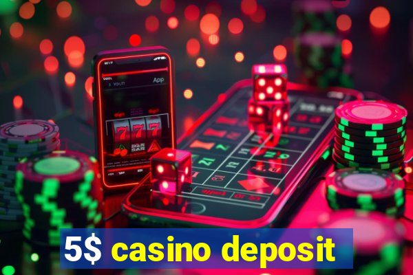 5$ casino deposit