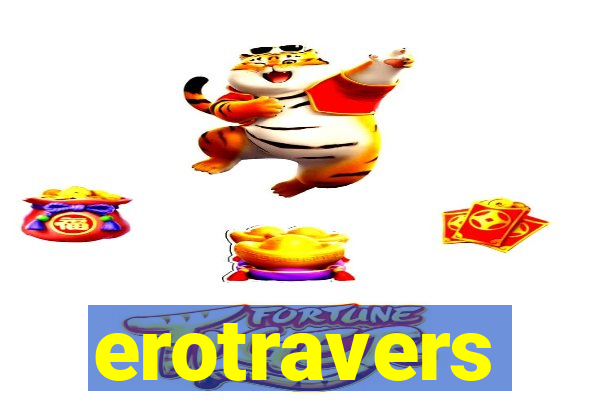 erotravers