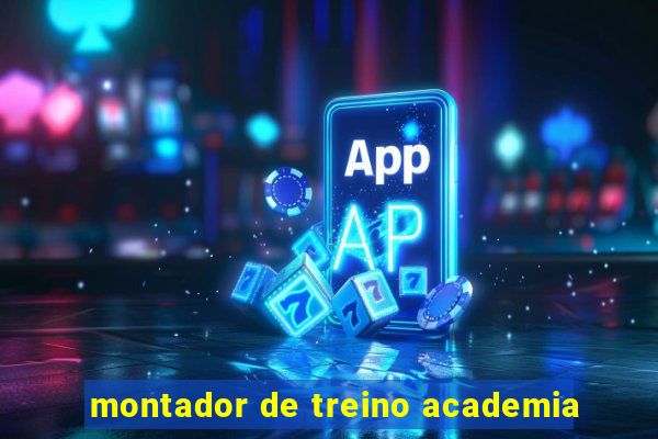 montador de treino academia