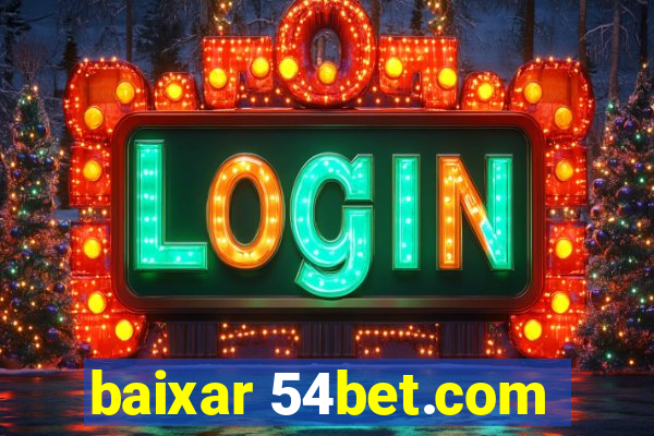 baixar 54bet.com