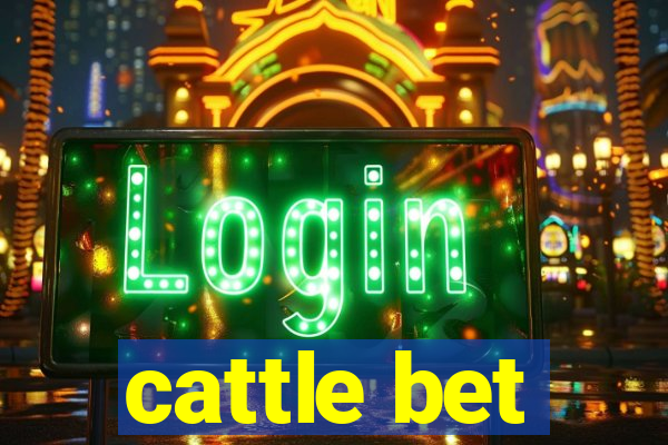 cattle bet