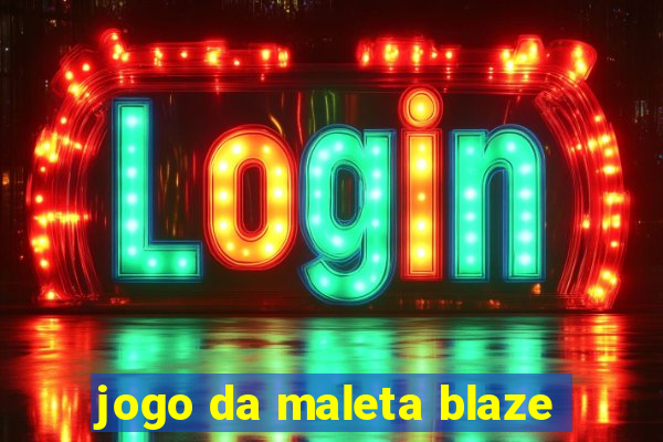 jogo da maleta blaze