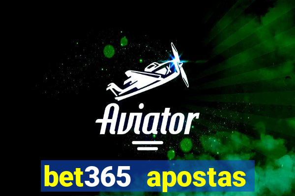 bet365 apostas online futebol