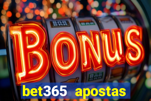 bet365 apostas online futebol