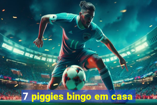 7 piggies bingo em casa