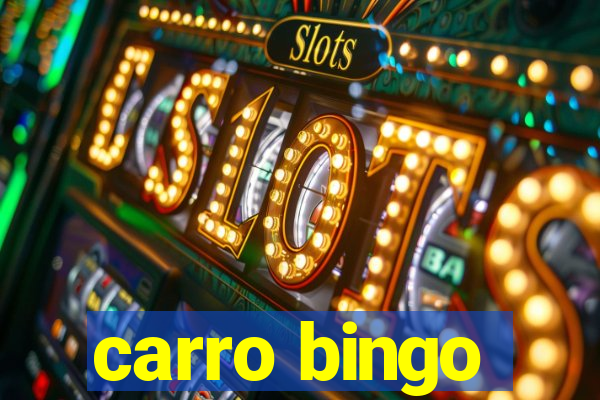 carro bingo