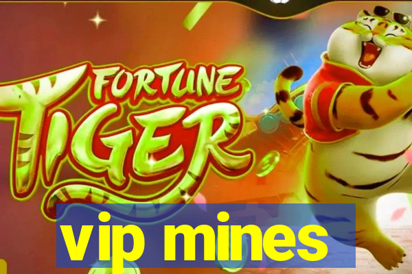 vip mines