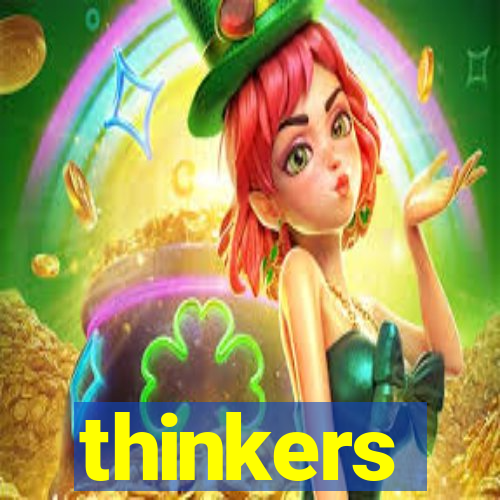 thinkers