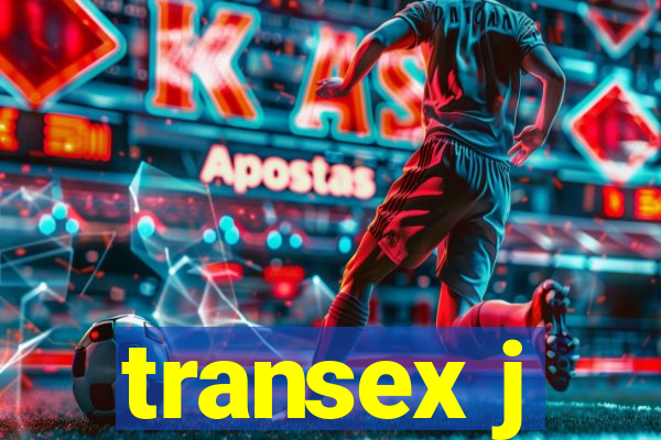 transex j