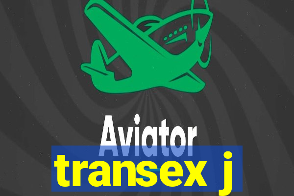 transex j