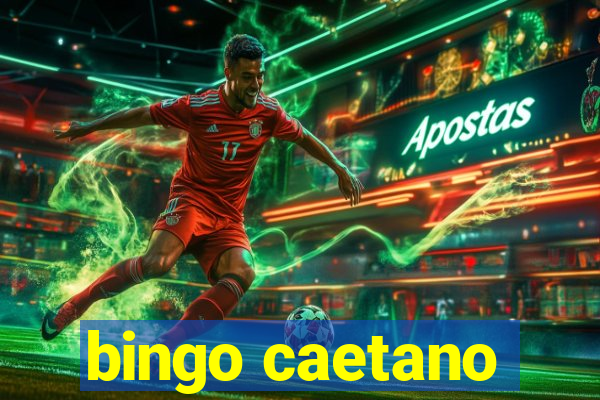 bingo caetano