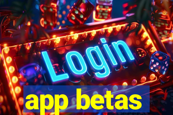 app betas