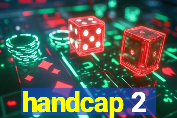 handcap 2