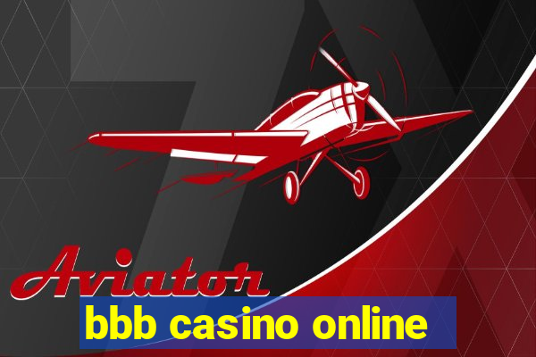 bbb casino online