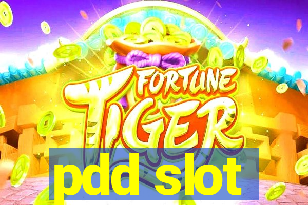 pdd slot