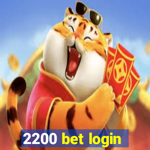 2200 bet login