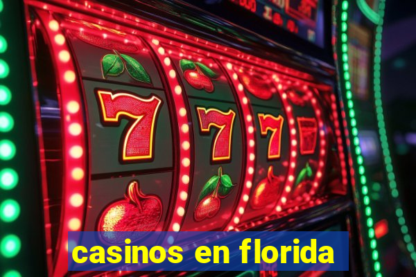 casinos en florida