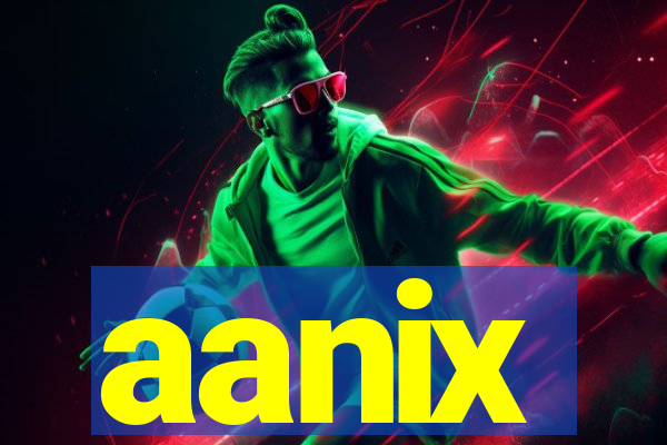 aanix