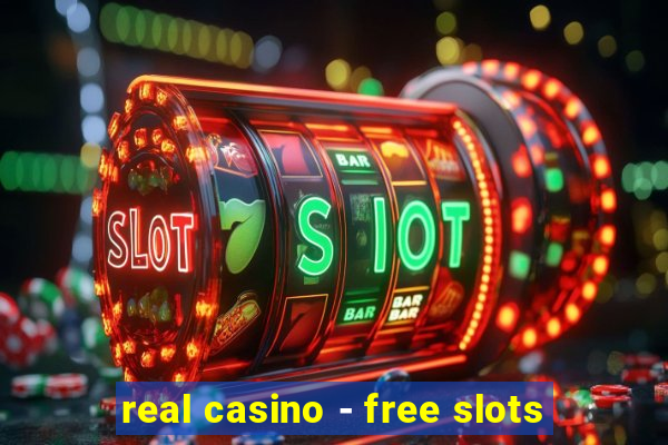 real casino - free slots