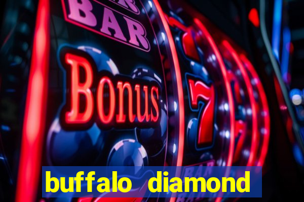 buffalo diamond slot machine