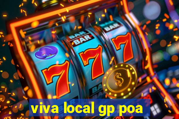 viva local gp poa